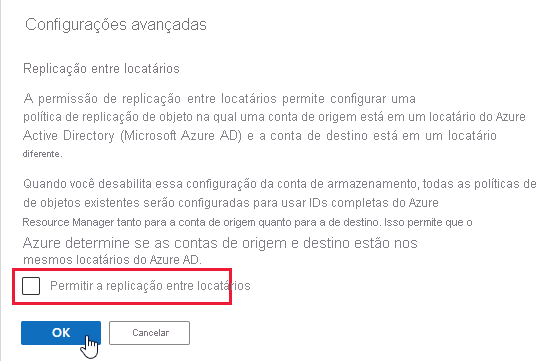 Captura de tela mostrando como não permitir a replicação de objeto entre locatários para uma conta de armazenamento existente