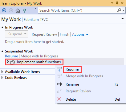 Captura de ecrã da página O Meu Trabalho no Team Explorer. Em Trabalho Suspenso, uma descrição do trabalho é realçada. No menu de atalho, Retomar é destacado.