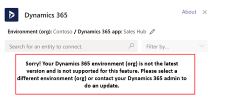Erro, lamentamos, mas o seu ambiente do Dynamics 365 não é a versão mais recente e não é suportado para esta funcionalidade.