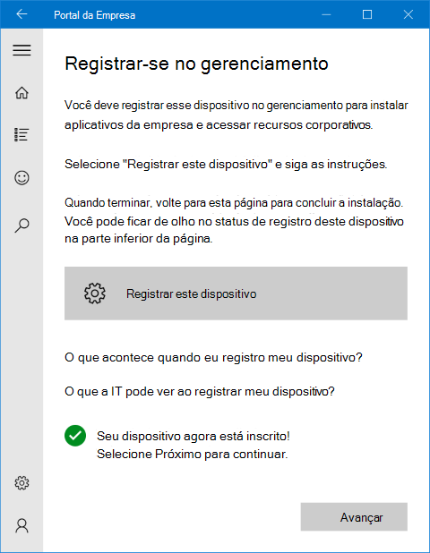 Uma imagem do ecrã de inscrição para gestão da aplicação Portal da Empresa no Windows 10, a mostrar uma mensagem com o estado concluído, a indicar que o dispositivo do utilizador já está inscrito e que deve tocar no botão "seguinte" para continuar.