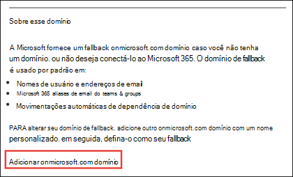 Adicionar e substituir o seu  domínio de contingência no Microsoft  365 - Microsoft 365 admin | Microsoft Learn