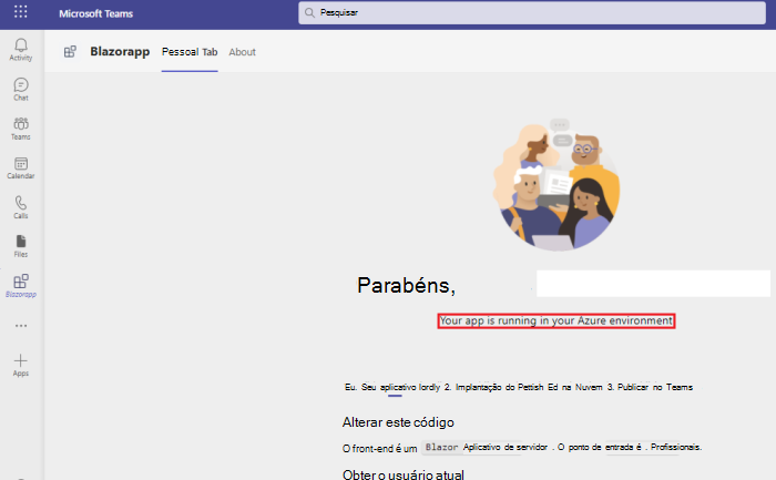 Captura de ecrã do Microsoft Teams com a aplicação A sua aplicação está em execução no seu ambiente do Azure realçada a vermelho.