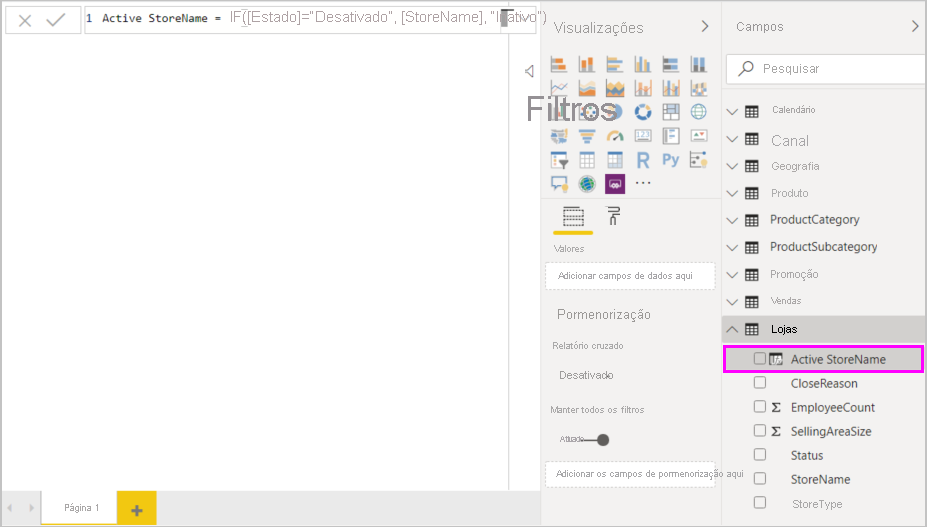 Captura de ecrã da fórmula concluída e da coluna Ative StoreName adicionada ao painel Campos.