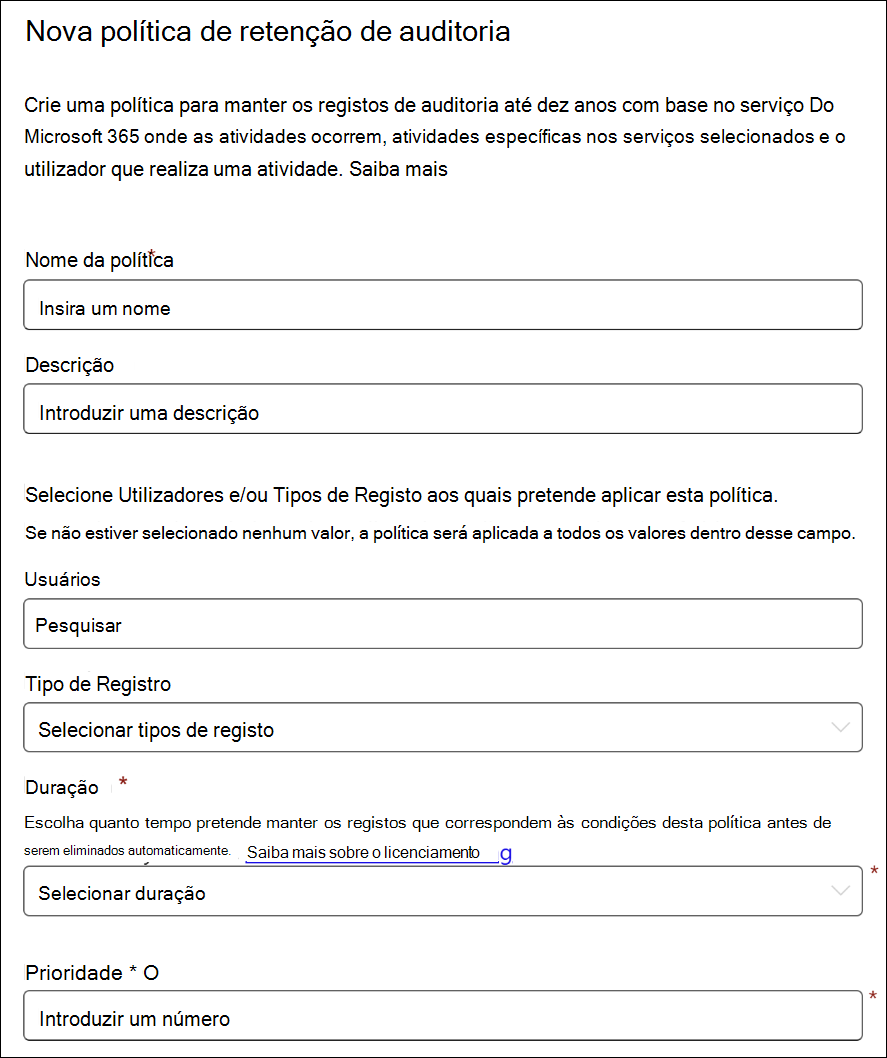 Captura de ecrã da página de lista de opções Nova política de retenção de auditoria com campos para o nome da política, descrição, utilizadores, tipo de registo, duração e prioridade.