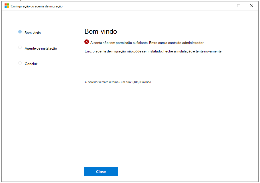 Captura de ecrã da falha de instalação do agente do Gestor de Migração.