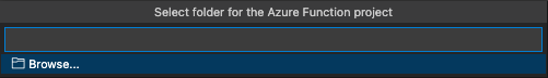Captura de tela de um prompt para escolher a pasta para criar a Função do Azure com associação de SQL.