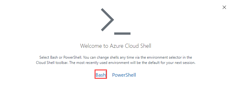 Screenshot of the welcome page of Azure Cloud Shell with a prompt to choose an environment between Bash or PowerShell. Bash is highlighted.