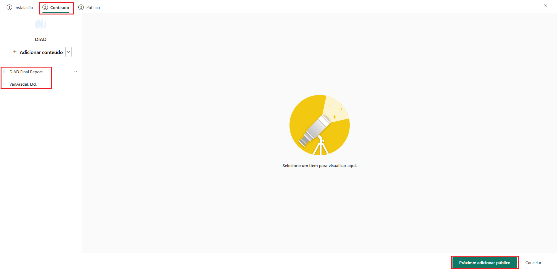 A captura de ecrã do página de conteúdo com o Conteúdo painel destacado e o Seguinte: Adicionar audiência botão destacado.