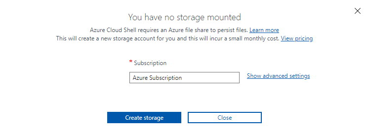 Screenshot of Azure Cloud Shell welcome wizard showing no storage mounted. Azure Subscription (the current subscription) is showing in the Subscription dropdown.