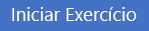 botão para iniciar o exercício.