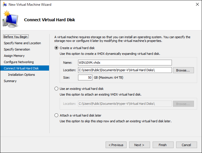 Screenshot of the New Virtual Machine Wizard's Connect Virtual Hard Disk task, with the Create a virtual hard disk option being selected.