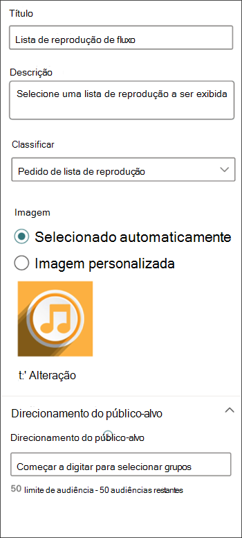 Captura de ecrã do painel de propriedades da lista de reprodução do Stream a mostrar as opções de personalização da lista de reprodução.