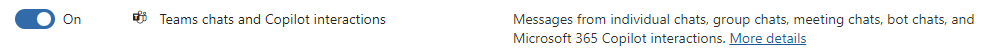 Updated Teams chats retention location to include interactions for Microsoft Copilot for Microsoft 365.