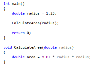Screenshot of the created function that contains the extracted code. The definition is void CalculateArea(double radius).