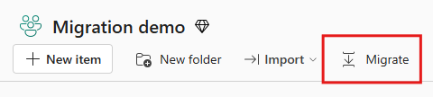 Screenshot from the Fabric portal of the Migrate button in the item action deck.