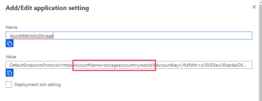 Найдите учетную запись хранения, подключенную к AzureWebJobsStorage.