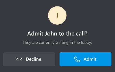 Admit into lobby.