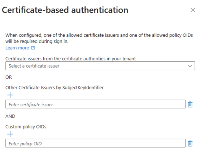 Screenshot showing the configuration options - certificate issuers from the drop-down menu, type the certificate issuers and type the allowed policy OIDs .