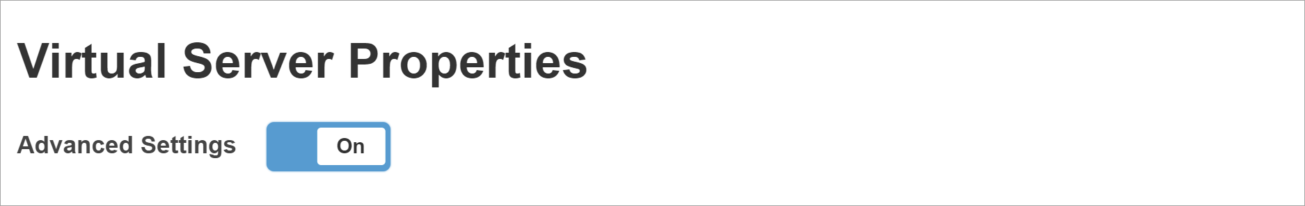 Screenshot of the Advanced Aettings option on Virtual Server Properties.