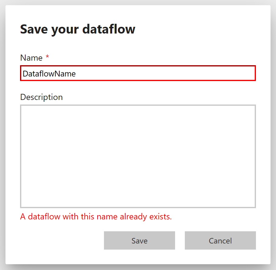 снимок экрана, показывающий, что имя Dataflow уже существует.