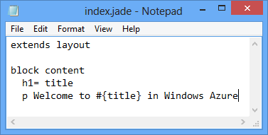 Файл index.jade, последняя строка содержит текст: p Welcome to #{title} in Azure.
