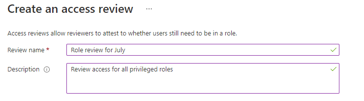 Create an access review - Review name and description screenshot.