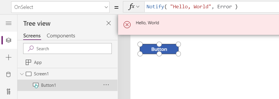 V prostredí na vytváranie obsahu je zobrazená výzva Button.OnSelect Notify , ktorá zobrazuje používateľovi výslednú správu Hello, World ako červený pruh.