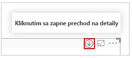 Snímka obrazovky tlačidla Kliknutím sa zapne prechod na detaily.