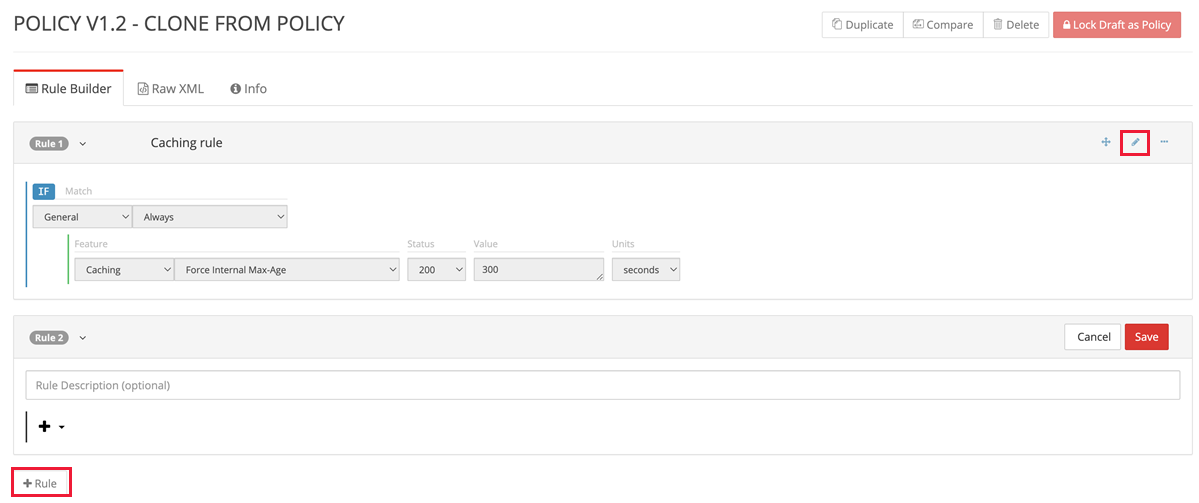 Screenshot of the edit button and new rule for duplicate policy.