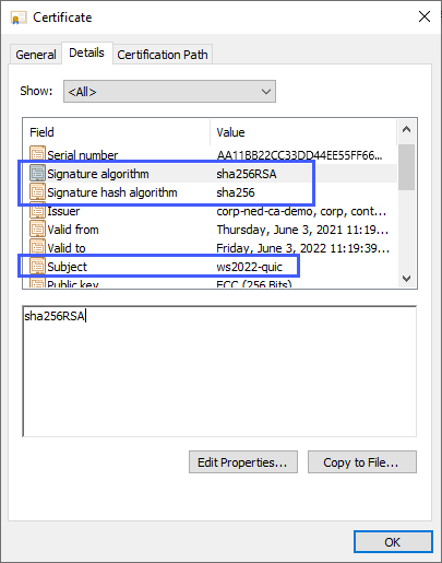 certificate settings showing Signature algorithm with a value of sha256RSA, signature hash algorithm value of sha256, and Subject value of ws2022-quic