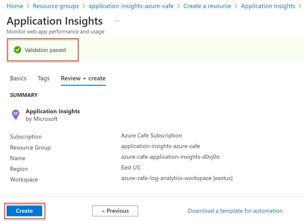 Skärmbild av skärmen Application Insights i Azure Portal. Meddelandet som anger att valideringen har skickats och knappen Skapa markeras båda.