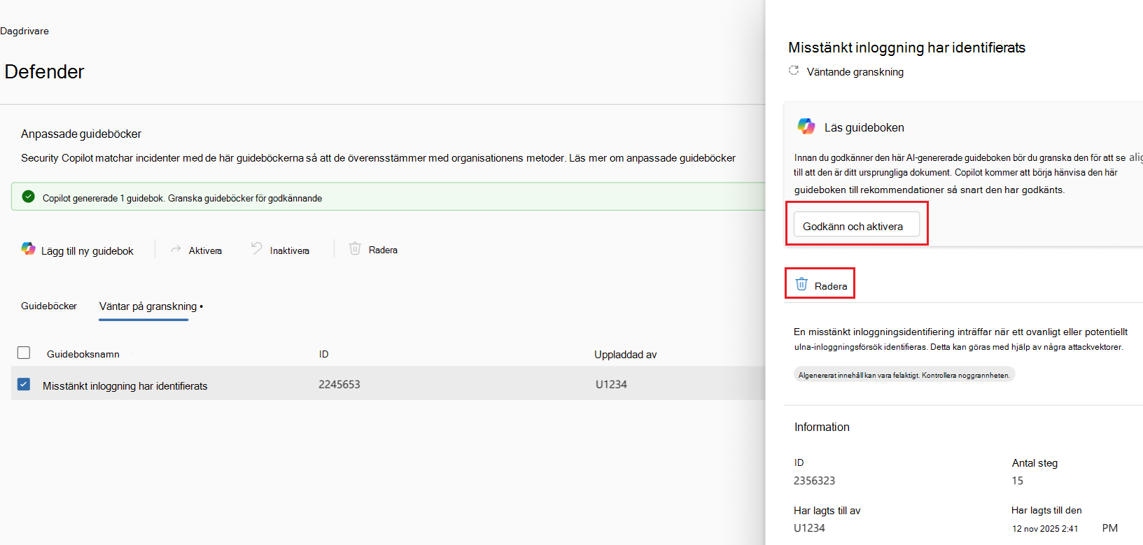 Skärmbild av knappen Godkänn och aktivera för uppladdade guideböcker.