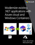 Modernize existing .NET applications with Azure cloud and Windows Containers eBook cover thumbnail.