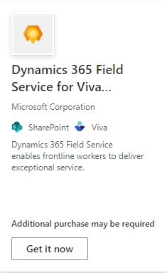 Dynamics 365 Field Service för Viva Connections paneler som visar Hämta det nu.