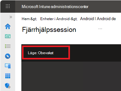 Skärmbild av en obevakad Fjärrassistans session på Android