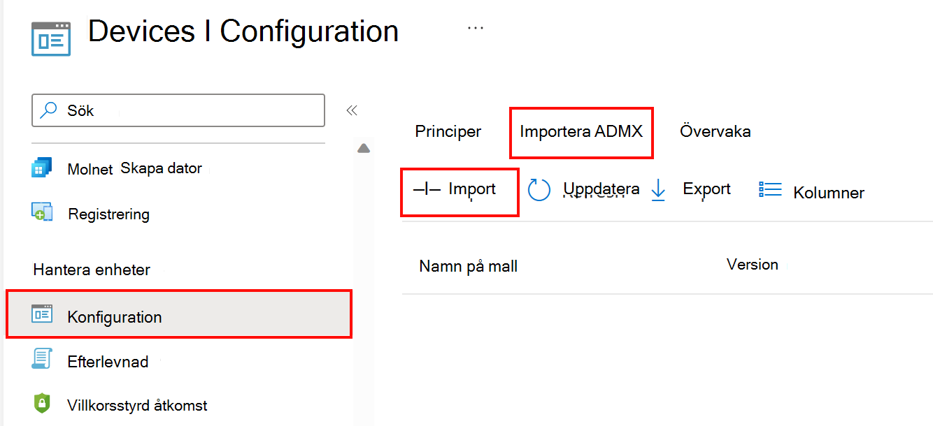Skärmbild som visar hur du lägger till eller importerar anpassade ADMX och ADML. Gå till Enhetskonfigurationsprofiler >> Importera ADMX i Microsoft Intune och Administrationscenter för Intune.