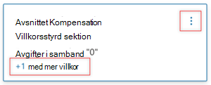 Skärmbild av ett villkorsavsnitt med redigeringsalternativen markerade.