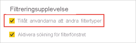 Screenshot of the Filtering experience section, highlighting Allow users to change filter types.