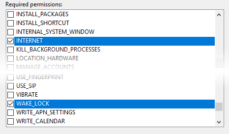 Enable INTERNET and WAKE_LOCK permissions Required permissions