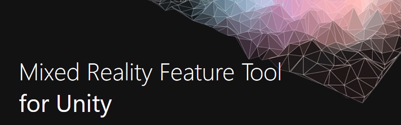 Mixed Reality Feature Tool banner image
