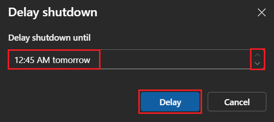 Screenshot showing how to delay the scheduled shutdown until 12 45 am tomorrow.