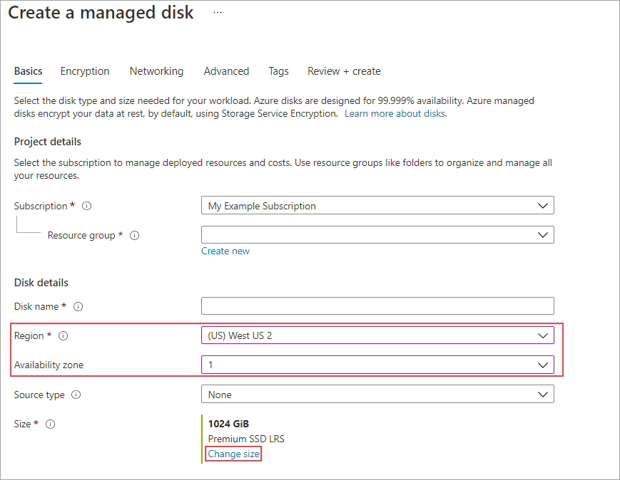 Screenshot of create disk blade, region, availability zone, and change size highlighted.