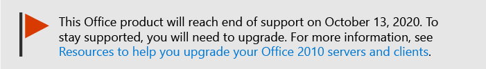 Banner stating end of support date for Office 2010 with link to more info