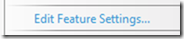 Screenshot of the Edit Feature Settings option.