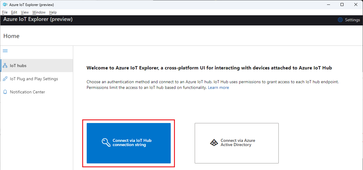 Azure IoT Explorer'ın Hoş Geldiniz bölmesini gösteren ve IoT Hub bağlantı dizesi aracılığıyla bağlanma seçeneğinin vurgulandığı ekran görüntüsü.