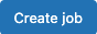 Create Job Button