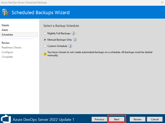 Seçili yedekleme zamanlamasını ve İleri düğmesinin vurgulandığı ekran görüntüsü.