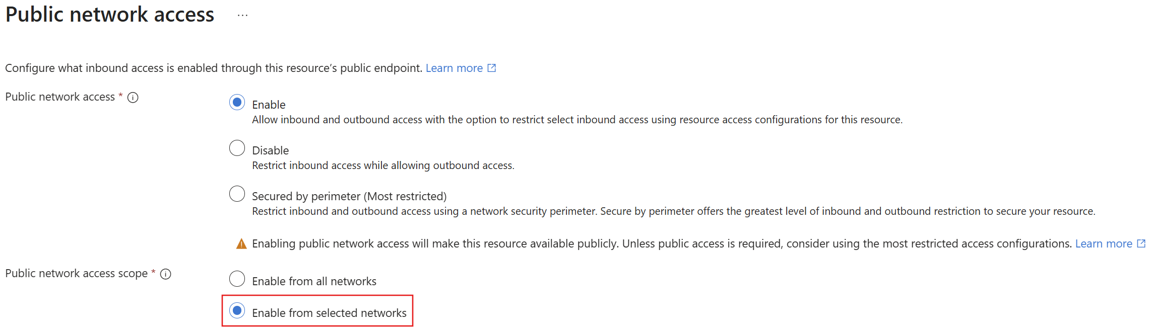 Azure portalında seçili ağlardan erişimi etkinleştirme seçeneğinin ekran görüntüsü.