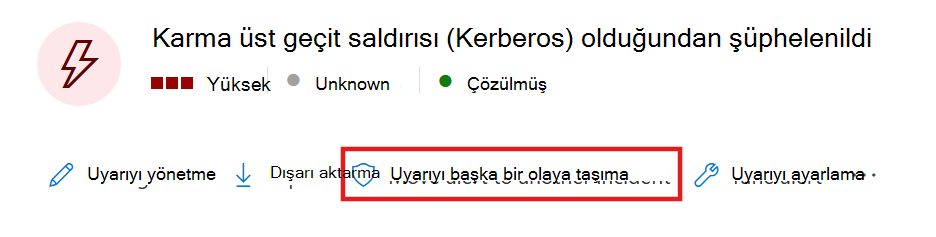 Uyarıyı başka bir olaya taşıma seçeneğini gösteren ekran görüntüsü.