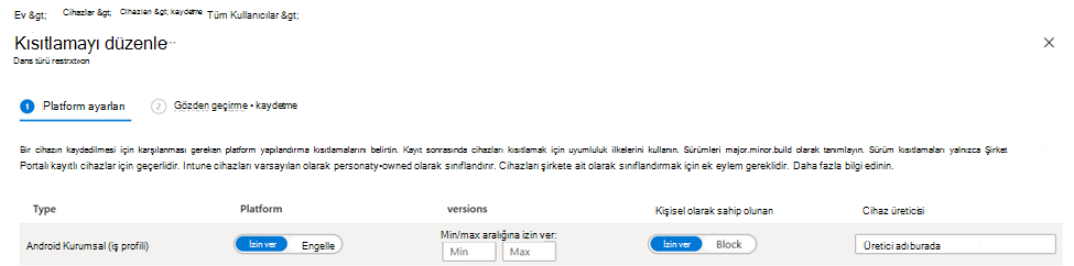 Microsoft Intune yönetim merkezinde Android cihazlar için kayıt kısıtlamaları ilkesini gösteren ekran görüntüsü.